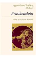 Approaches to Teaching Shelley's Frankenstein