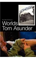 Worlds Torn Asunder