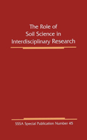 The Role of Soil Science in Interdisciplinary Research