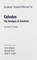 Calculus: The Analysis of Functions: Students' Solution Manual