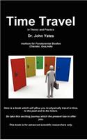 Time Travel in Theory and Practice