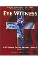 Eye Witness (Book One)