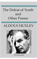 Defeat Of Youth And Other Poems