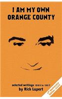 I Am My Own Orange County