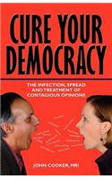 Cure Your Democracy