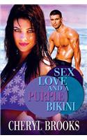 Sex, Love, and a Purple Bikini