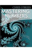 Mastering Numbers: Helping to develop Confidence, Accuracy & Speed