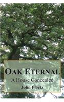 Oak Eternal