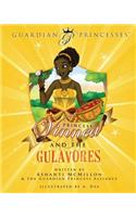 Princess Vinnea & the Gulavores