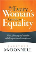 The Every Woman's Guide to Equality