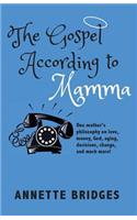 Gospel According to Mamma