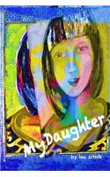My Daughter