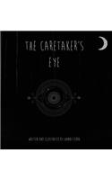 The Caretaker's Eye