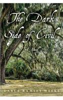 Dark Side of Civil