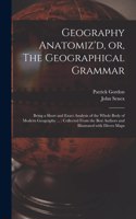 Geography Anatomiz'd, or, The Geographical Grammar