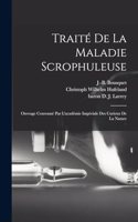 Traité De La Maladie Scrophuleuse