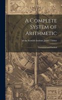 Complete System of Arithmetic