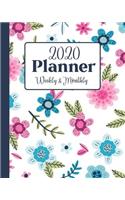2020 Weekly & Monthly Planner: Pretty Floral: 12 Month Calendar Planner, Daily Agenda, Tracker