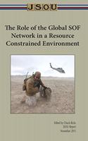 The Role of the Global SOF Network in a Resources Constrained Environment