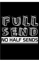 Full Send notebook No Half Sends