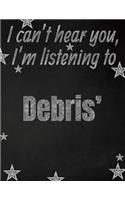 I can't hear you, I'm listening to Debris' creative writing lined notebook