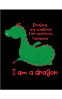 Dragons Are Awesome, I Am Awesome, Therefore I Am A Dragon