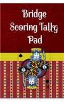 Bridge Scoring Tally Pad: 6 x 9 Bridge Card Game Custom Score Sheets Scoring Pad (100 Pages)