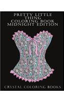 Pretty Little Thing Coloring Book Midnight Edition