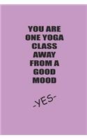 You Are One Yoga Class Away from a Good Mood Yes