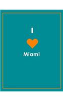 I Love Miami Notebook