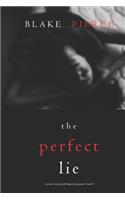The Perfect Lie (A Jessie Hunt Psychological Suspense-Book Five)
