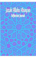 Jazak Allahu Khayran - Reflection Journal: An Islamic Gift Book with the expression of gratitude meaning May God reward you with goodness. - Blue Topaz