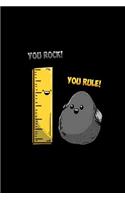 You Rock You Rule