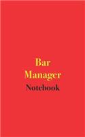 Bar Manager Notebook: Blank Lined Notebook for Bar Managers