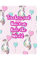 Teachers and Unicorns Rule the World