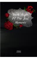 Dark Night Of The Soul Moments