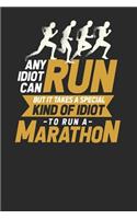 Any Idiot Can Run