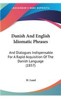 Danish And English Idiomatic Phrases