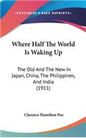 Where Half the World Is Waking Up