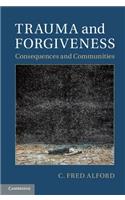 Trauma and Forgiveness