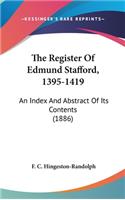 The Register Of Edmund Stafford, 1395-1419