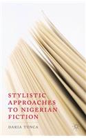 Stylistic Approaches to Nigerian Fiction