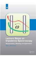 Lecture Notes on Impedance Spectroscopy: Measurement, Modeling and Applications