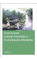 Unstructured Cellular Automata in Ecohydraulics Modelling