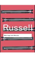 Marriage and Morals: (Routledge Classics)