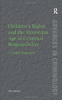 Children’s Rights and the Minimum Age of Criminal Responsibility