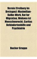 Verein (Freiburg Im Breisgau): Sportverein (Freiburg Im Breisgau), Studentenverbindung (Freiburg Im Breisgau), SC Freiburg, Wolfe Freiburg(German)