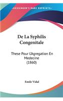 De La Syphilis Congenitale