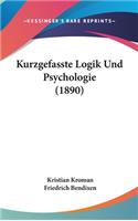 Kurzgefasste Logik Und Psychologie (1890)