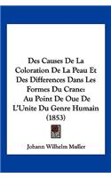 Des Causes De La Coloration De La Peau Et Des Differences Dans Les Formes Du Crane